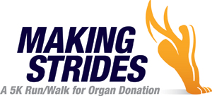 Making Strides, 5K run/walk for organ donation